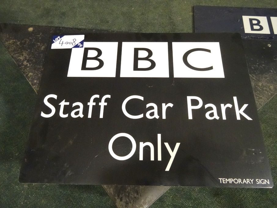 'BBC Staff Car Park Only' metal sign, 600x450mm